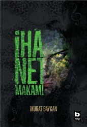 İhanet Makamı - Bilgi Yayınevi