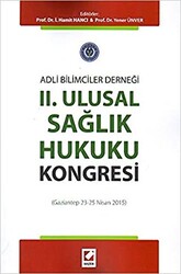 II. Ulusal Sağlık Hukuku Kongresi Gaziantep 23 - 25 Nisan 2015 - 1