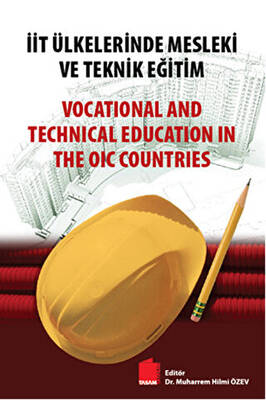 İİT Ülkelerinde Mesleki ve Teknik Eğitim - Vocational and Technical Education in The OIC Countries - 1