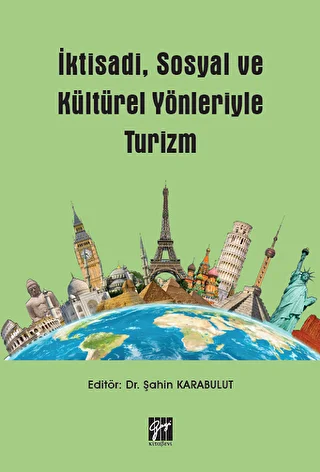 İktisadi, Sosyal ve Kültürel Yönleriyle Turizm - 1