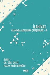 İlahiyat Alanında Akademik Çalışmalar 2 - Gece Kitaplığı