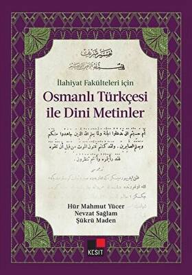 İlahiyat Fakülteleri İçin Osmanlı Türkçesi ile Dini Metinler - 1