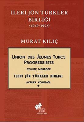 İleri Jön Türkler Birliği 1949-1952 - 1