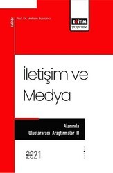 İletişim ve Medya - Eğitim Yayınevi - Bilimsel Eserler