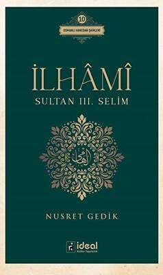 İlhami - Sultan 3. Selim - 1