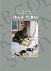 İlhami Turan - Nesillerin Hocası Tasarımcı, Tanık - 1