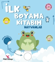 İlk Boyama Kitabım Hayvanlar - Yeti Kitap