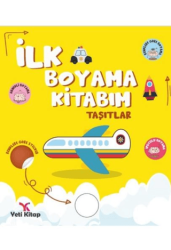 İlk Boyama Kitabım Taşıtlar - Yeti Kitap
