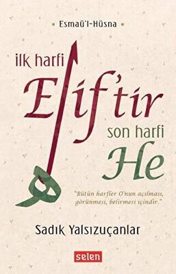 İlk Harfi Elif’tir Son Harfi He - 1