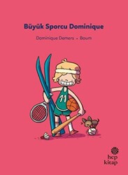 İlk Okuma Hikayeleri: Büyük Sporcu Dominique - 1