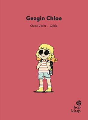 İlk Okuma Hikayeleri: Gezgin Chloe - 1