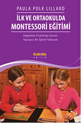 İlk ve Ortaokulda Montessori Eğitimi - 1