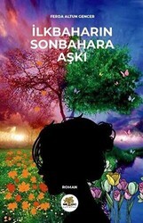 İlkbaharın Sonbahara Aşkı - Nar Ağacı Yayınları