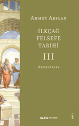 İlkçağ Felsefe Tarihi III - Aristoteles - 1