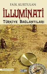 İlluminati - Türkiye Bağlantıları - 1