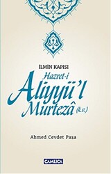 İlmin Kapısı Hazret-i Aliyyü`l Murteza - 1
