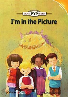 I’m in the Picture PYP Readers 1 - 1