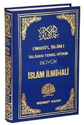 İmadü’l İslam İslamın Temel Kitabı Büyük İslam İlmihali - 1