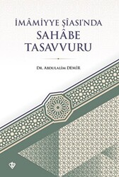 İmamiyye Şiasında Sahabe Tasavvuru - 1