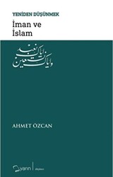 İman ve İslam - Yeniden Düşünmek - 1