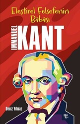 İmmanuel Kant - Eleştirel Felsefenin Babası - 1