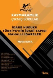İmtiyaz Kaymakamlık Çıkmış Sorular Dare Hukuku Türkiye’nin İdari Yapısı Mahalli İdareler - Temsil Kitap