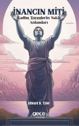 İnancın Miti - Gece Kitaplığı