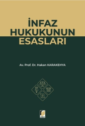 İnfaz Hukukunun Esasları - Adalet Yayınevi