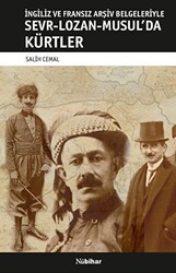 İngiliz ve Fransız Arşiv Belgeleriyle Sevr-Lozan-Musul’da Kürtler - 1