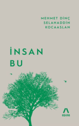 İnsan Bu - Aşina Yayınları