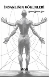 İnsanlığın Kökenleri - Gece Kitaplığı