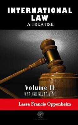International Law - A Treatise - Volume 2 - 1