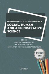 International Research and Reviews in Social, Human And Administrative Science - December 2023 - 1