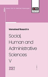 İnternatıonal Research İn Socıal, Human And Admınıstratıve Scıences V - 1