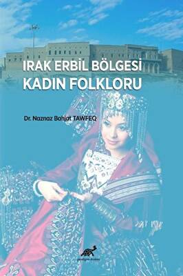 Irak Erbil Bölgesi Kadın Folkloru - 1