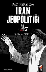 İran Jeopolitiği - 1