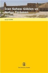 İran Sahası Göklen ve Nohur Türkmen Ağızları - 1