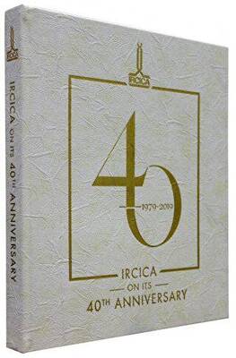 Ircica on Its 40th Anniversary 1979-2019 - 1