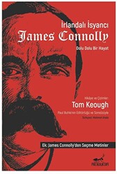 İrlandalı İsyancı James Connolly - 1