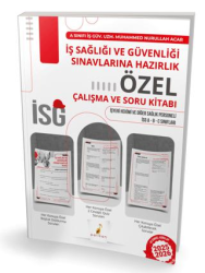 İş Sağlığı ve Güvenliği Sınavlarına Hazırlık İSG Özel Çalışma ve Soru Kitabı - Pelikan Tıp Teknik Yayıncılık