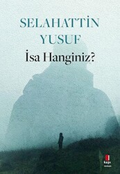 İsa Hanginiz? - Kapı Yayınları