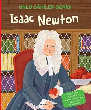 Isaac Newton - Ünlü Dahiler Serisi - 1