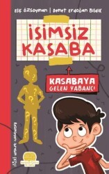 İsimsiz Kasaba - Kasabaya Gelen Yabancı - Karavan Çocuk Yayınları