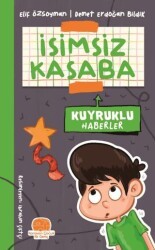 İsimsiz Kasaba - Kuyruklu Haberler - Karavan Çocuk Yayınları