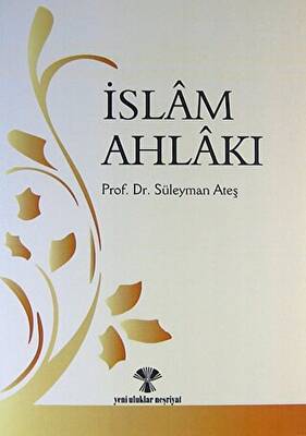 İslam Ahlakı - 1