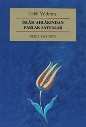 İslam Ahlakından Parlak Sayfalar - 1