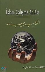 İslam Çalışma Ahlakı - 1