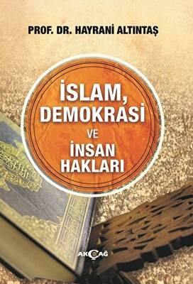 İslam, Demokrasi ve İnsan Hakları - 1