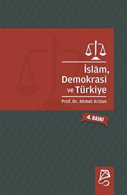 İslam, Demokrasi ve Türkiye - 1