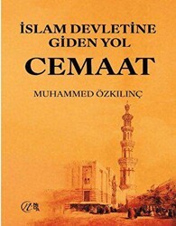 İslam Devletine Giden Yol Cemaat - Nida Yayıncılık